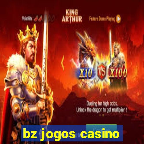 bz jogos casino